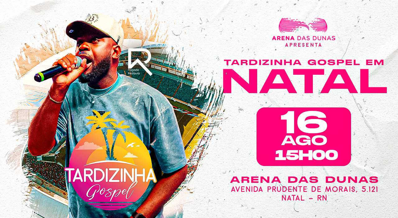 TARDIZINHA GOSPEL COM PAGODE RESTAURA NATAL - RN