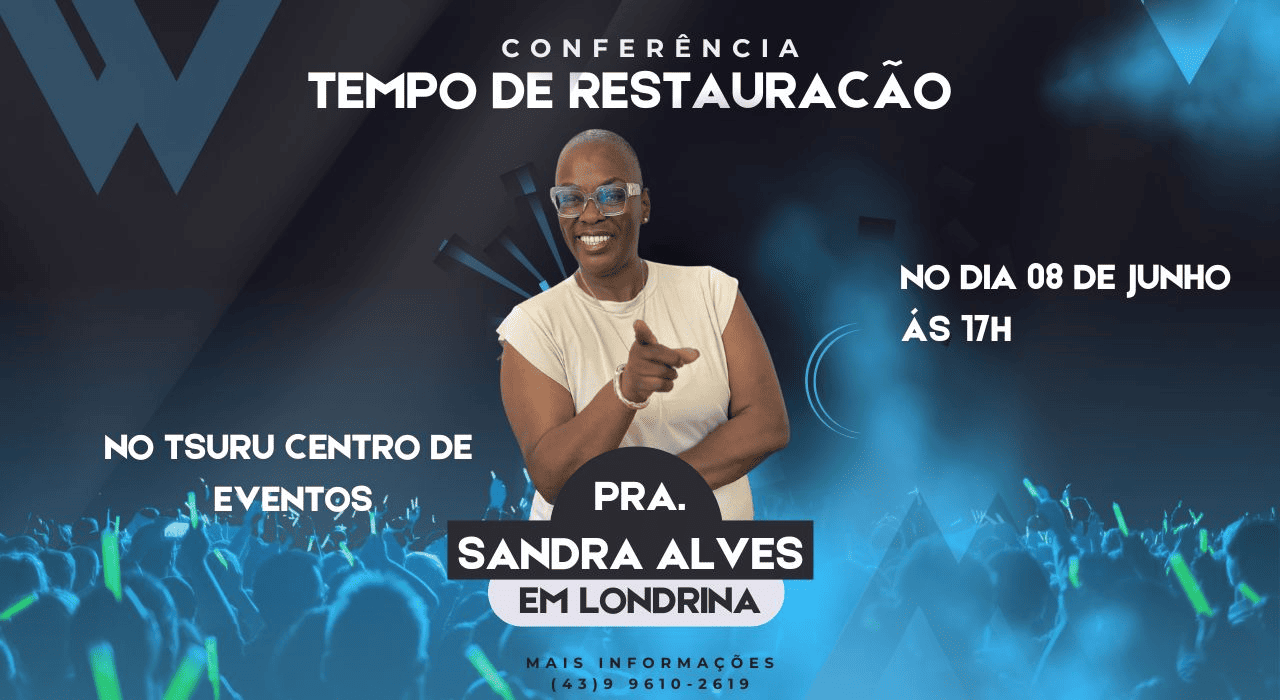 Conferência Tempo de Restauração - Pra Sandra Alves