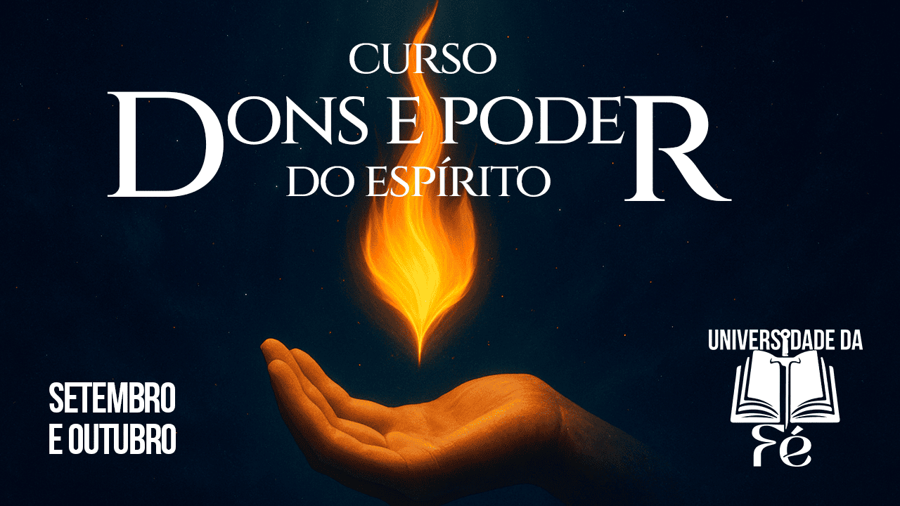 Dons e Poder do Espírito
