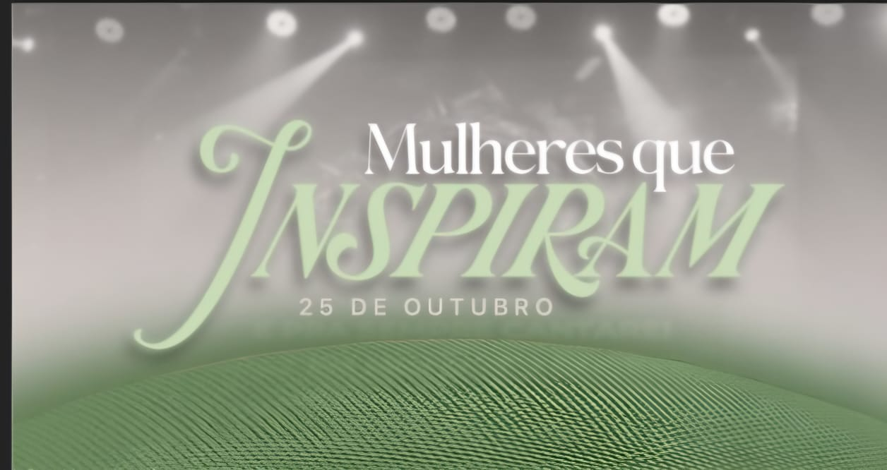 ENCONTRO MULHERES QUE INSPIRAM