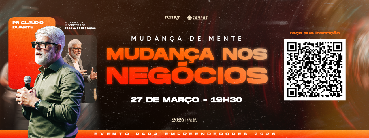 MUDANÇA DE MENTE, MUDANÇA NOS NEGÓCIOS