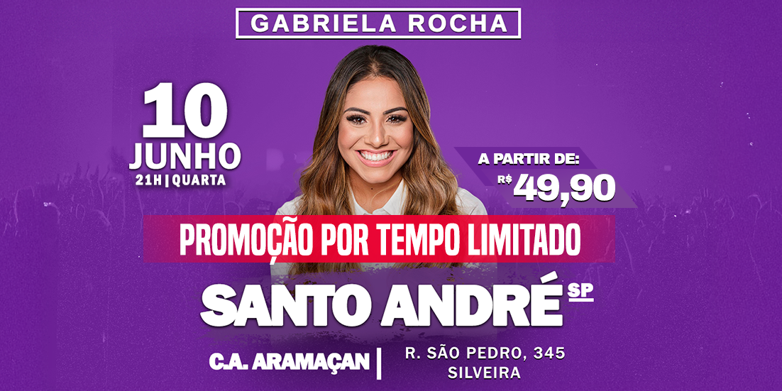 GABRIELA ROCHA EM SANTO ANDRÉ