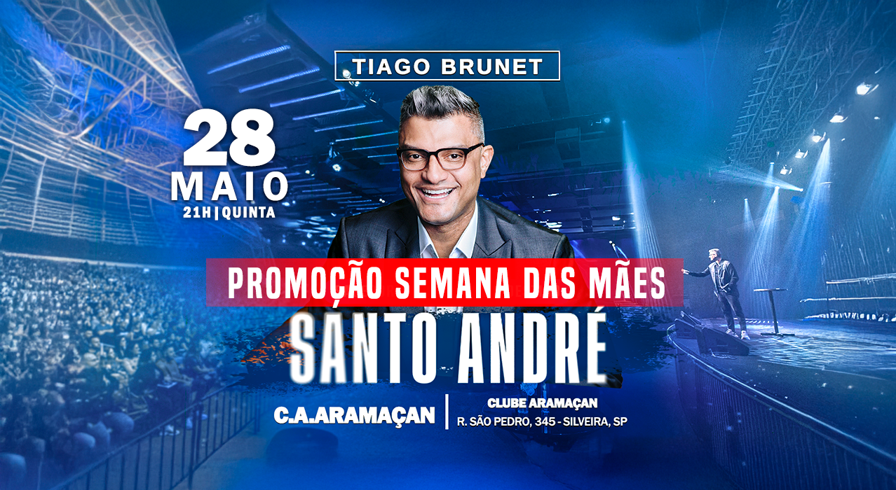TIAGO BRUNET EM SANTO ANDRÉ