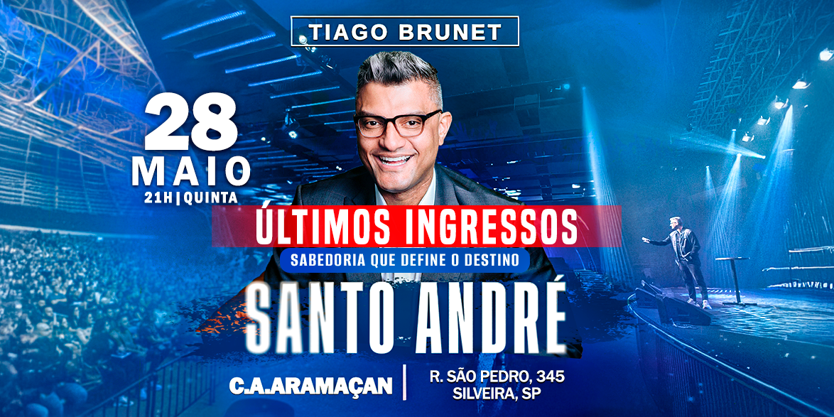 TIAGO BRUNET EM SANTO ANDRÉ